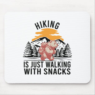 Wandelen Is Gewoon Lopen Met Snacks Funny Bear Hik Muismat