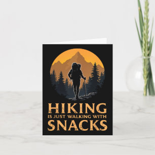 Wandelen is gewoon wandelen met snacks Funny Snack Kaart