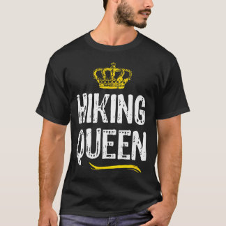 Wandelen Koningin Vrouwen Meisjes Grappig Cool T-shirt