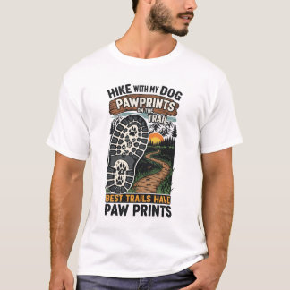 Wandelen Met Mijn Hond Pootafdrukken op het Wandel T-shirt