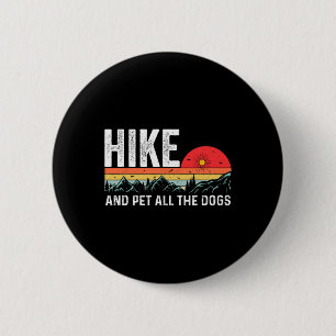 Wandelen Met Mijn Hond Wandel en Aai Alle Honden M Ronde Button 5,7 Cm