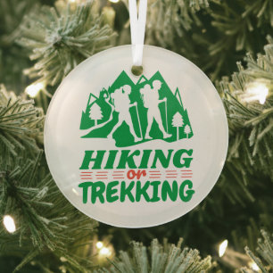 Wandelen of Trekken Glas Ornament