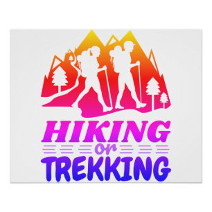Wandelen of Trekken Perfect Poster