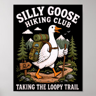 Wandelgans Funny hiker humor wandelen mannen vrouw Poster