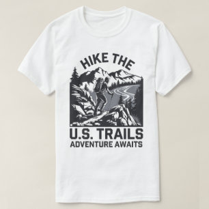 Wandeling door de U.S. Trails Adventure wacht op g T-shirt