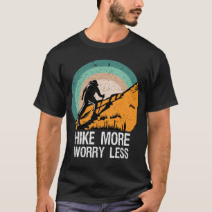 Wandeling Meer zorgen Minder Wandelavontuur Wandel T-shirt