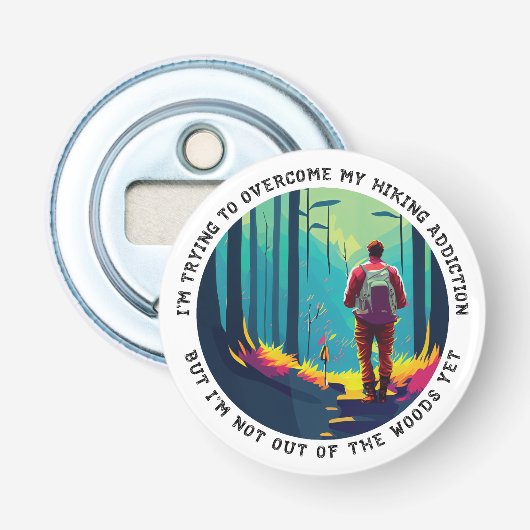 Wandelverslaving Button Flesopener (Voorkant)