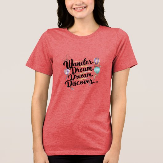 Wander droom ontdekken Tri-Blend shirt (Voorkant)