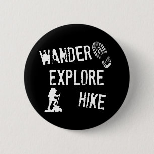 Wander, Verkennen, Hike Ronde Button 5,7 Cm