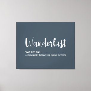 Wanderlust-definitie witte grijze blauwe kleur canvas afdruk
