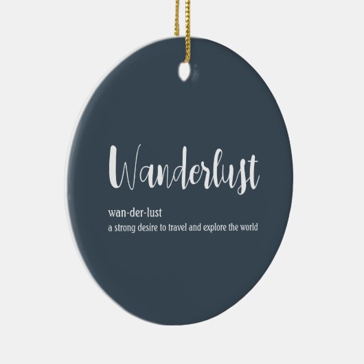 Wanderlust-definitie witte grijze blauwe kleur keramisch ornament (Rechts)