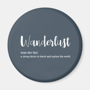 Wanderlust-definitie witte grijze blauwe kleur magneet