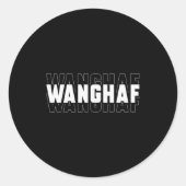 Wanghaf Meme Funny Sarcasm Quote Apparel  Ronde Sticker (Voorkant)