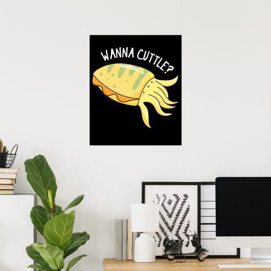 Wanna Cuttle Funny Cuttlefish Pun Dark BG Poster (Thuiskantoor)