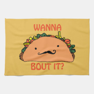 Wanna Taco Bout It Kitchen Towel Humor Theedoek