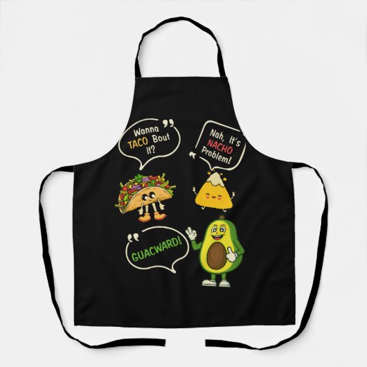 Wanna Taco Bout it Nacho Problem Avocado Lover Gua Schort (Voorkant)