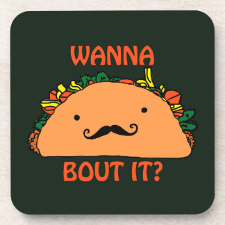 Wanna Taco Bout IT Onderzetters Humor Food Art