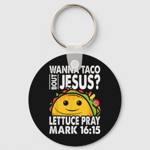Wanna Taco Bout Jesus Cinco De Mayo Let's Fiesta Sleutelhanger
