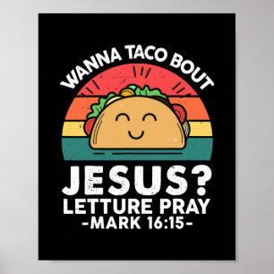 Wanna Taco Bout Jesus Cinco de Mayo Women Mannen Poster