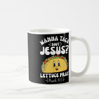 Wanna Taco Over Jezus Cinco De Mayo Vrouwen Mannen Koffiemok