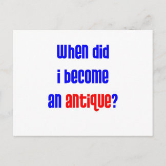 Wanneer ben ik antiek geworden? 2 briefkaart