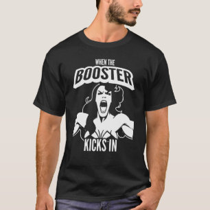 Wanneer de booster in de spier slaapt, wordt Sayi T-shirt