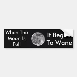Wanneer de maan vol is Bumpersticker
