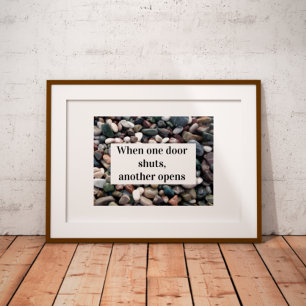 Wanneer één deur sluit, opent een andere citaat poster