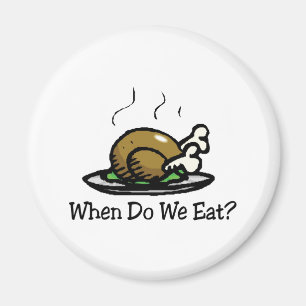 Wanneer eten we? Funny Thanksgiving Holiday Turkij Magneet