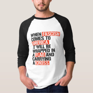 Wanneer het fascisme naar Amerika komt T-shirt