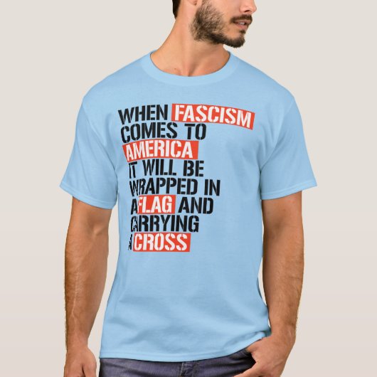 WANNEER HET FASCISME NAAR AMERIKA KOMT T-SHIRT (Voorkant)