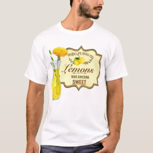 Wanneer het leven je citroen geeft t-shirt