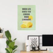 Wanneer het leven je citroenen geeft, maak limonad poster (Thuiskantoor)