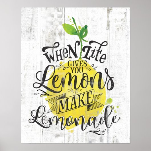 "Wanneer het leven je leemten geeft, limonade make Poster (Voorkant)