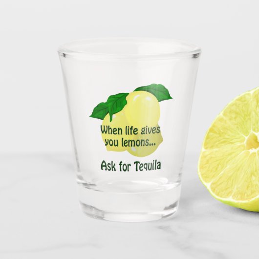 Wanneer het leven je Lemons Tequila geeft Shot Glas (Voorkant)