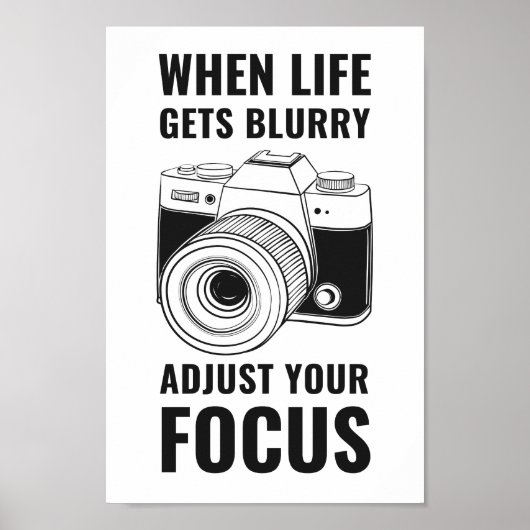 Wanneer het leven onscherp wordt, pas uw Focus Mot Poster (Voorkant)
