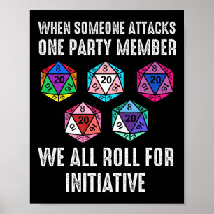 Wanneer iemand een partijlid D20 Dice LGB aanvalt Poster