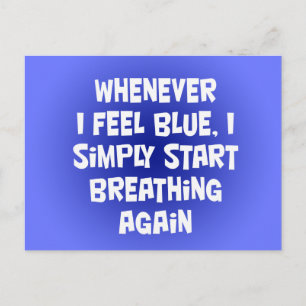 Wanneer ik blauw voel briefkaart