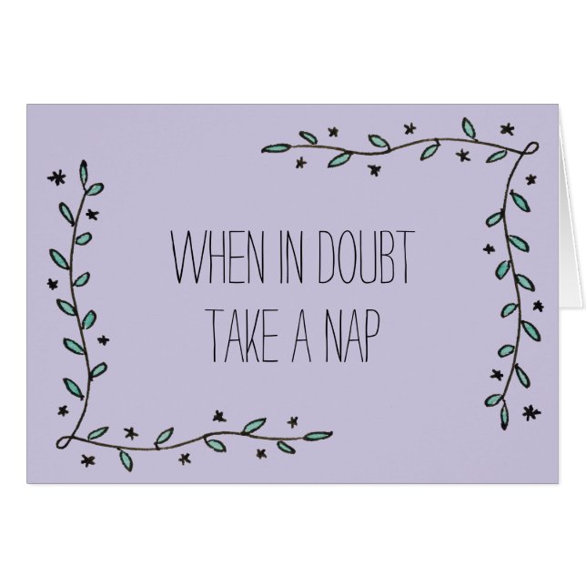 Wanneer in Doubt, neem een Nap (Voorkant Horizontaal)