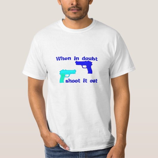 Wanneer in twijfel t-shirt (Voorkant)