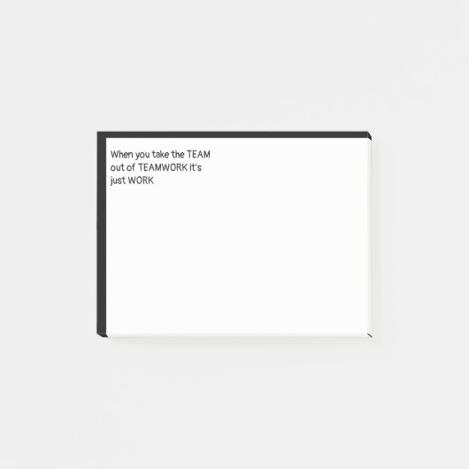 Wanneer je het TEAM uit TEAMWORK haalt Post-it® Notes (Voorkant)