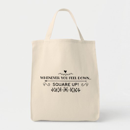 Wanneer je je down voelt... tote bag (Voorkant)