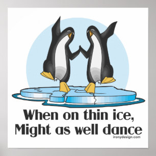 Wanneer op Thin Ice Funny Penguins Poster