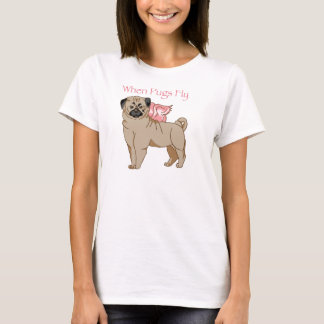 Wanneer pugs vliegen t-shirt