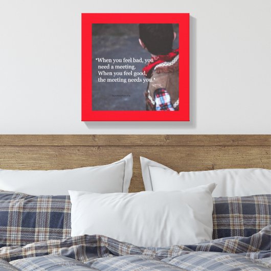 Wanneer u een vergadering nodig hebt - 12x12 canva canvas afdruk (Insitu (Slaapkamer))
