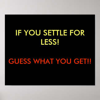 Wanneer u voor minder Poster kiest