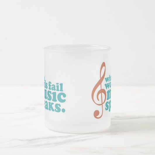 Wanneer woorden ontbreken, spreekt de muziek matglas koffiemok (Center)