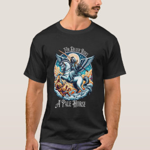 Want Dood Rijd Een Bleek Paard Openbaring T-shirt