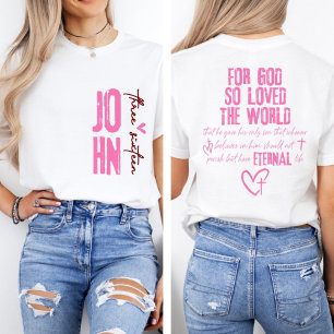 Want God had de wereld zo lief   Bijbel Johannes 3 T-shirt