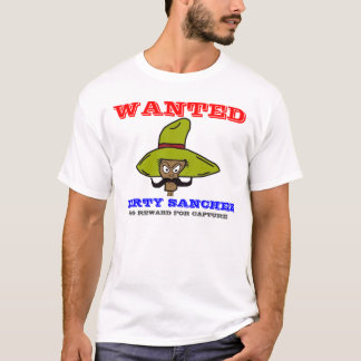 WANTED, DIRTY SANCHEZ, $500 REWARD VOOR CAPT.. T-SHIRT